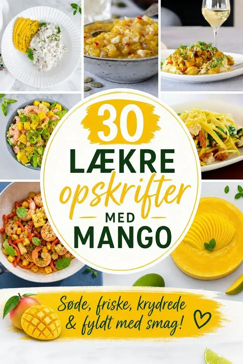 30 lækre opskrifter med mango